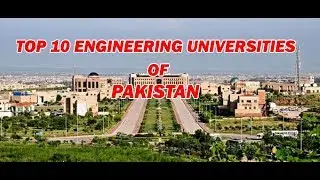 Top 10 engineering universities of Pakistan 2019 (HEC Ranking)