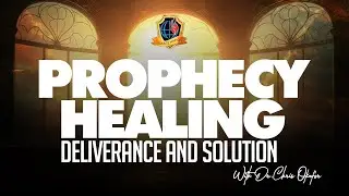 PROPHECY, HEALING, DELIVERANCE AND SOLUTION SERVICE WITH DR CHRIS OKAFOR || 3RD APRIL  2025