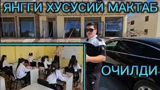 ХАЗОРАСПДА ХУСУСИЙ МАКТАБ ОЧИЛДИ