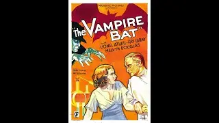 The Vampire Bat (1933) | Full Movie | COLORIZED | HD | Fay Wray & Lionel Atwill | Horror Classic