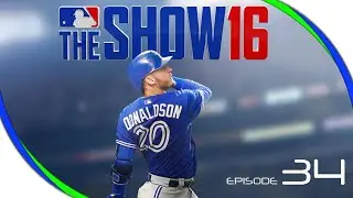 MLB 16  Road To The Show #34 No Commentary
