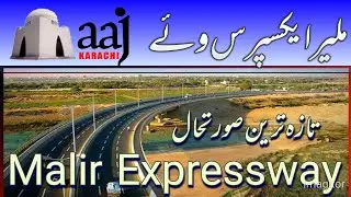 Latest Update Malir Expressway Completion Status #aajKarachi