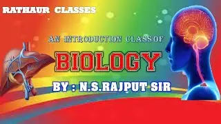 # An Introduction Class Of Biology By:- NS Rajput Sir