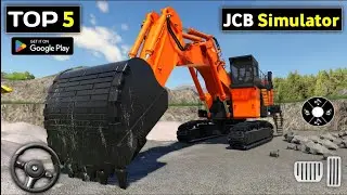 Top 5 Realistic Open World JCB Simulator Games for Android 2024 | Best Offline JCB Games