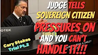 Judge Puts The PRESSURE On As Sovereign Citizen&rsquo;s Case FALLS APART!