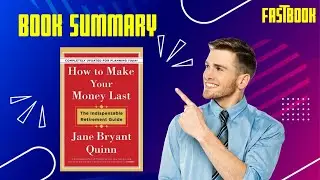 Book Summary -  How to Make Your Money Last- The Indispensable Retirement Guide