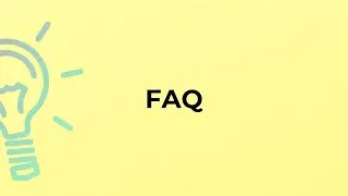 What is the meaning of the word FAQ?