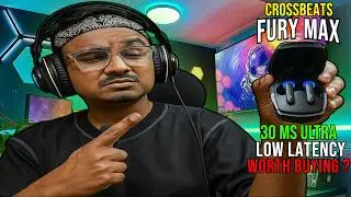 Crossbeats Fury Max Gaming TWS | 30 MS Ultra Low Latency | Best Gaming TWS Under 2500 ?