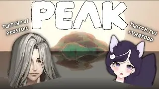 ⛰️ Stoic plays PEAK + Lunatodd  ✦ 1k subs goal ✦ Twitch.tv/ProStoic 『🏛️🔥 Virtue Vtuber』