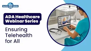 08/24/23 - Ensuring Telehealth for All