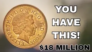 UK Elizabeth II One Penny 2005 Worth $18 Million | Rare Coin Story
