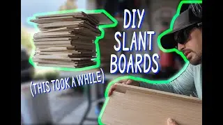 DIY Slant Boards