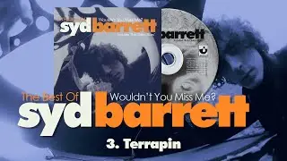 Syd Barrett – Terrapin (from 