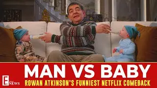 Man Vs Baby | Rowan Atkinson&rsquo;s Funniest Netflix Comeback!