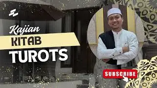 Part 2- Kajian Kitab KHULASOH NURUL YAQIN Juz 1 (Bab Nasab Rosulullah & Hikmah wafatnya Ayah beliau)