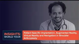 Patient Specific Implantation, AR, Virtual Reality & Navigation in Shoulder Arthroplasty