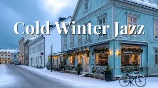 Cold Winter Jazz Caf&eacute; ☕ Calm Music for Focus & Coffee Time (4 Hours)