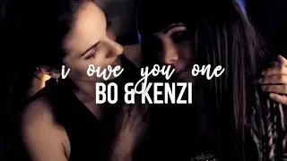 bo & kenzi ✗ i owe you one
