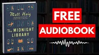 The Midnight Library by Matt Haig [ Full Audiobook Free ]