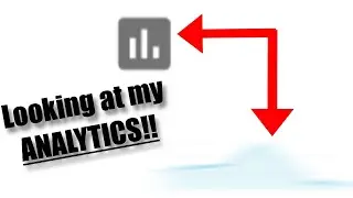 LOOKING at my Analytics