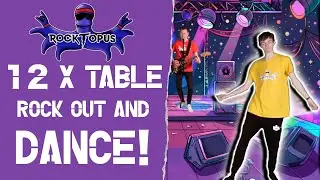 Rock Out and Dance: 12 Times Table Song | Rocktopus | Just Dance Maths Song | 12 x Table Song