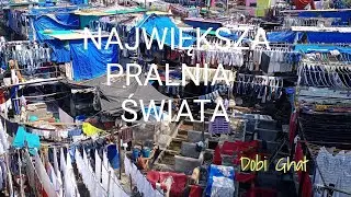 Największa pralnia na świecie - Bombaj