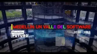 Medellín: Un Valle del Software 2020 -2023 [Documentales] Telemedellín
