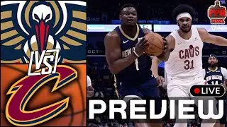 PPR Preview: Pelicans vs Cavs | Can NOLA Win 6 Straight?