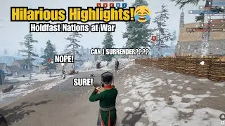 The Funniest Battle You&rsquo;ll Ever See | Holdfast Nations at War Highlights