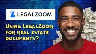 Using LegalZoom for real estate documents