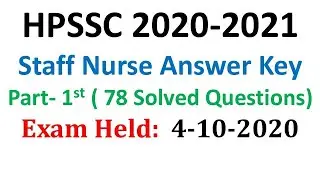 HPSSC Staff Nurse Answer Key 2020 Exam on 4 October 2020 Part 1st -78  Solved Questions747 postcode