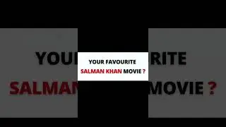 Name Your Favourite Salman Khan Movie | Bollywood Fans Poll #salmankhan #bollywood