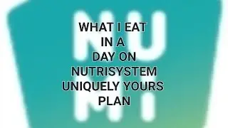 What I Eat in a Day on Nutrisystem Uniquely Yours Flex/Hack 4-20-2022