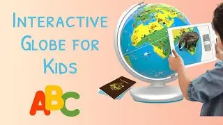 Interactive Globe for Kids - Educational Toy Gift