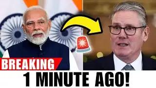 1 MIN AGO: Modi SLAMS Starmer &mdash; India SHUTS Britain Out in HISTORIC REVENGE!