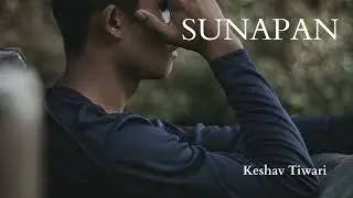 Sunapan - Official Song | Keshav Tiwari | New Hindi Bollywood Song