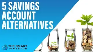 5 Saving Account Alternatives