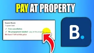 How To Pay At Property On Booking.Com | Pay At Check In Booking.Com