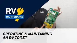 How To Operate and Maintain an RV Toilet | RV Maintenance