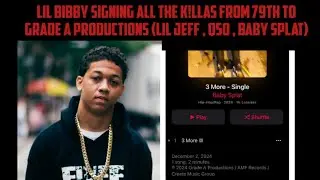 Lil Bibby Signing All The K!llas From 79th To Grade A Productions (Lil Jeff , Q50 , Baby Splat)