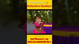 Aadyashree upadhyai 2nd runner up 👏🎉 #grandfinale #didlilmasters5 #aadhyashree #congratulations