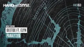 Deetox ft. Elyn - Paralyzed