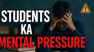 Students Ka Mental Pressure | 10 Saal Ki Kahani, Solutions & Umeed | Facts Waali Baatein