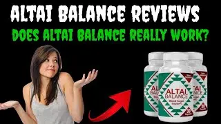 Altai Balance- Altai Balance Review- Supplement Altai Balance Does Work? My Sincere Testimony 2022!