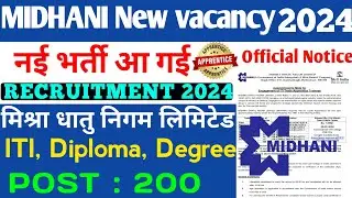 MIDHANI Recruitment 2024| मिश्र धातु निगम लिमिटेड भर्ती। MIDHANI ITI, Diploma, BTech Apprentice|