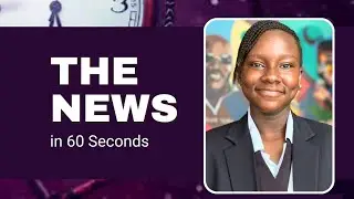 The News in 60 Seconds - Episode 61