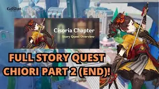 YUK KERJAIN STORY QUEST CHIORI (PART 2 END) - Genshin Impact