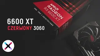 TEST: RADEON RX 6600 XT! 👑 | Nowy kr&oacute;l średniej p&oacute;łki cenowej? ft. @TechLipton