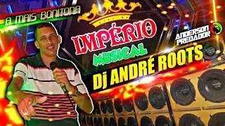 NOVA IMPÉRIO MUSICAL E O DJ ANDRÉ ROOTS EM PINHEIRO