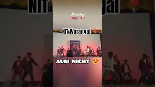 Audi Night at NIT Warangal 📍 Day 40 of my Mtech journey  #gate #minivlog #streetfood #dance #viral